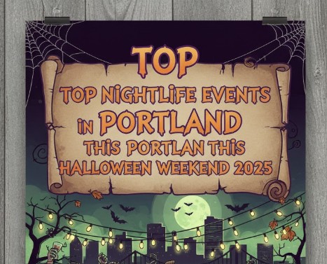 Top Nightlife Events in Portland This Halloween Weekend 2025